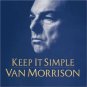 van morrison - keep it simple CD 2008 exile 11 tracks used mint
