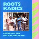 roots radics - forward ever backward never CD 1990 poli-rhythm heart beat 12 tracks used