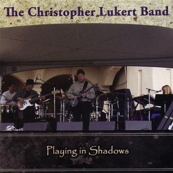 the christopher lukert band - playing in shadows CD 13 tracks used mint