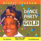mighty sparrow - dance party gold CD 2000 BLS RIAA 10 tracks used mint
