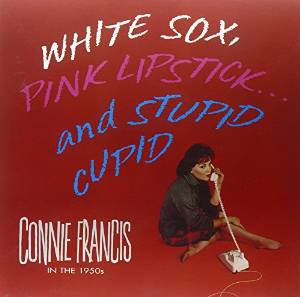 connie francis - white sox pink lipstick and stupid cupid CD 5-disc boxset bear family used mint