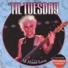 'til tuesday - all about love CD 2004 collectables sony 10 tracks used mint 'til tuesday - all about love CD 2004 collectables sony 10 tracks used mint