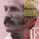 marty robbins - super hits CD 1995 sony 10 tracks used mint marty robbins - super hits CD 1995 sony 10 tracks used mint
