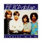 be bop deluxe - singles A's & B's CD 1992 see for miles 15 tracks used like new