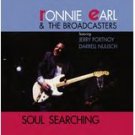 ronnie earl & broadcasters featuring portnoy + nulisch - soul searching CD 1988 black top 11 tracks