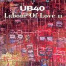 UB40 - labour of love III CD 1998 virgin 15 tracks used mint UB40 - labour of love III CD 1998 virgin 15 tracks used mint