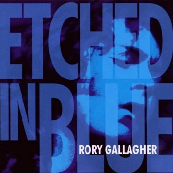 rory gallagher - etched in blue CD 1998 capo bmg 14 tracks used mint