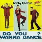 bobby freeman - do you wanna dance? CD 1991 rhino collectables 12 tracks used mint bobby freeman - do you wanna dance? CD 1991 rhino collectables 12 tracks used mint