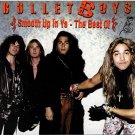 bullet boys - smooth up in ya the best of CD + DVD 2006 deadline used mint