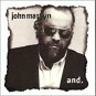 john martyn - and. CD 1996 go! discs UK 9 tracks used mint