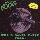 the fools - world dance party too!!! CD 1990 sloof ouch records 14 tracks used mint