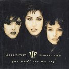 wilson phillips - you won't see me cry CD single 1992 EMI 2 tracks used mint wilson phillips - you won't see me cry CD single 1992 EMI 2 tracks used mint