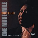 muddy waters - one more mile: chess collectibles vol. 1 CD 2-discs 1994 MCA 41 tracks used