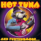 hot tuna - and furthurmore ... CD 1999 grateful dead arista 13 tracks used like new