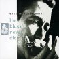 charlie musselwhite - blues never die - autographed CD 1994 vanguard 21 tracks used mint