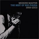 modern master - best of rod piazza 1968 - 2003 CD 2-discs tone cool autographed 29 tracks like new
