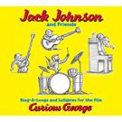 jack johnson and friends - sing-a-longs and lullabies for the film curious george CD 2005 13 tracks