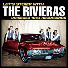 rivieras - let's stomp with the rivieras - unissued 1964 recordings CD 2000 norton used mint