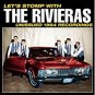 rivieras - let's stomp with the rivieras - unissued 1964 recordings CD 2000 norton used mint