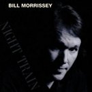 bill morrissey - night train CD 1993 rounder philo 12 tracks used like new