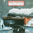 rob prester - trillium CD 1988 island 8 tracks used notch in intserts