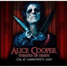 alice cooper - theatre of death: live at hammersmith 2009 CD + DVD 2010 bigger picture alive mint