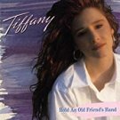 tiffany - hold an old friend's hand CD 1988 MCA 11 tracks used mint