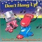 don't hang up! the rock 'n' roll answering machine CD 1997 music-fone 80 tracks used mint don't hang up! the rock 'n' roll answering machine CD 1997 music-fone 80 tracks used mint