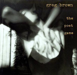 greg brown - poet game CD 1994 red house 13 tracks used mint