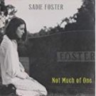 sadie foster - not much of one CD 1994 foranza 10 tracks used mint