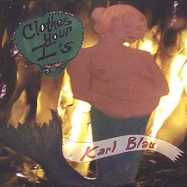 karl blau - clothes your i's CD knw-yr-own 10 tracks used mint