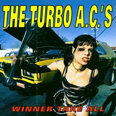 turbo a.c.'s - winner take all CD 1998 cacophone 13 tracks used mint
