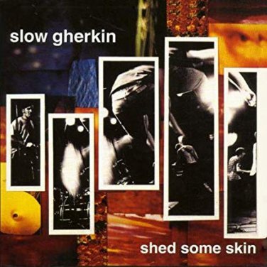 slow gherkin - shed some skin CD 1998 asian man 12 tracks used mint