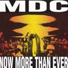 MDC - now more than ever CD 2002 rhythm vicar 30 tracks used mint MDC - now more than ever CD 2002 rhythm vicar 30 tracks used mint