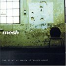 mesh - the point at which it falls apart CD 1999 memento 12 tracks used mint