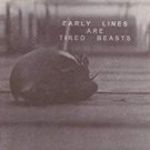 early lines are tired beasts CD 1999 deep east liberal language used mint