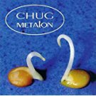 chug - metalon CD 1997 alias 11 tracks used mint