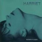 harriet - woman to man CD 1990 wea eastwest 13 tracks used mint
