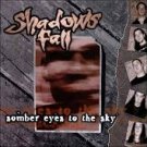 shadows fall - somber eyes to the sky CD 2000 lifeless used mint