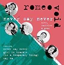 romeo void - never say never CD 2006 sony bmg music ent 10 tracks used mint