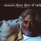 bob belden - three days of rain CD 2006 sunnyside communications 13 tracks new