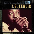 j. b. lenoir - martin scorsese presents the blues CD 2003 mca chess 15 tracks like new B0000617-02