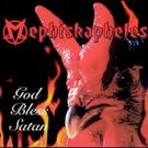 mephiskapheles - god bless satan CD 2000 velvel 13 tracks used mint mephiskapheles - god bless satan CD 2000 velvel 13 tracks used mint