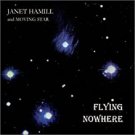 janet hamill and moving star - flying nowhere CD 2001 made in canada 13 tracks used mint