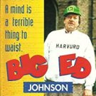 big ed johnson - a mind is a terrible thing to waist CD 1997 clyde records 10 tracks used big ed johnson - a mind is a terrible thing to waist CD 1997 clyde records 10 tracks used