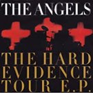 the angels - hard evidence tour E.P. CD 1995 mushroom 4 tracks used mint the angels - hard evidence tour E.P. CD 1995 mushroom 4 tracks used mint