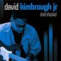 david kimbrough jr. - shell-shocked CD 2006 DC records 9 tracks used mint
