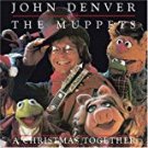john denver & muppets - a christmas together CD 2001 delta 10 tracks used mint