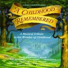 a childhood remembered - various artists CD 1991 narada 12 tracks used mint
