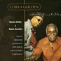 chucho valdes y ruben gonzalez - cuba golden: indestructibles CD SDL501037 used mint